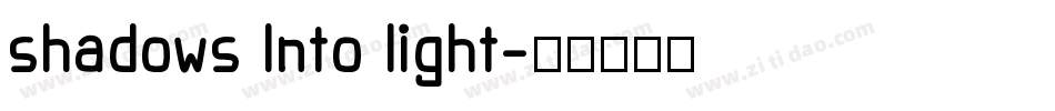 shadows Into light字体转换